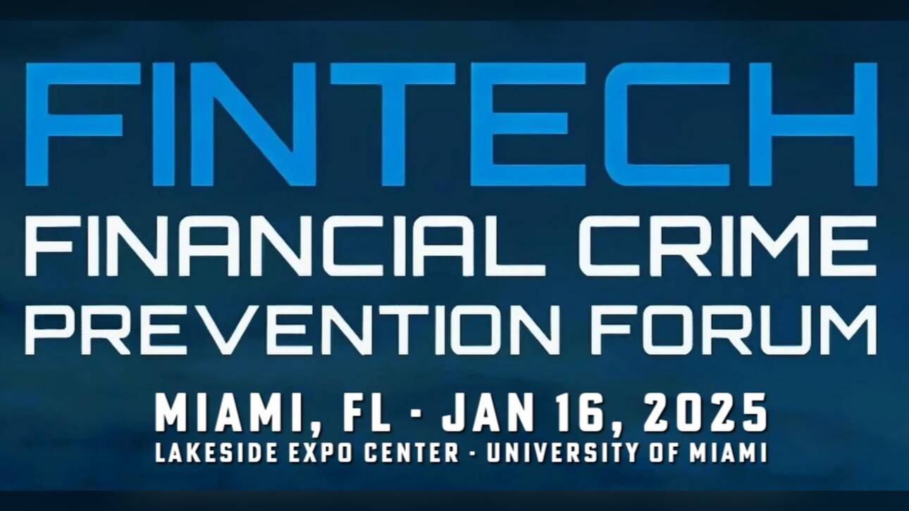 Fintech Financial Crime Prevention Forum – Miami, FL