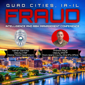 Fraud Intelligence and Risk Management Conference - Quad Cities, Iowa–Illinois
